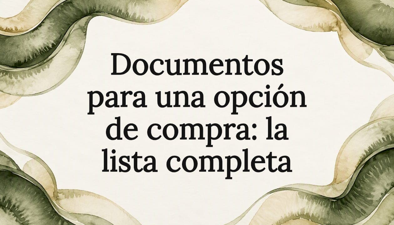 Documentos para una opción de compra: la lista completa